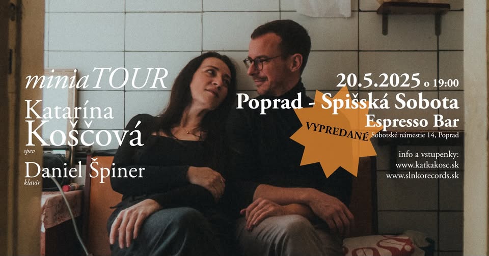 Poprad-Spišská Sobota / Katarína Koščová a Daniel Špiner / miniaTOUR / VYPREDANÉ