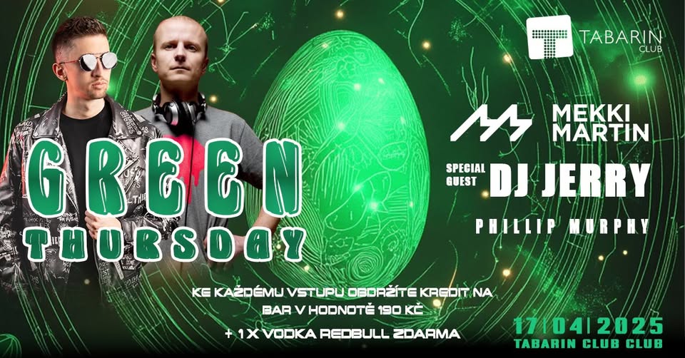 ⭢ GREEN THURSDAY ⭢ DJ JERRY ⭢ 17.04.2025