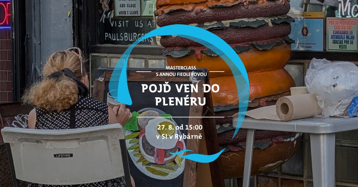 Pojď ven do plenéru. Masterclass s Annou Fiedlerovou