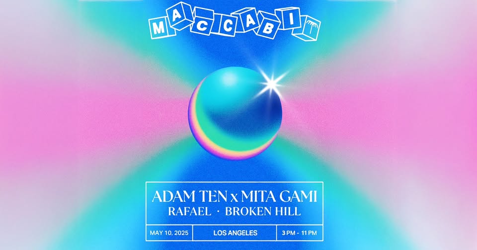 Maccabi House LA w/ Adam Ten & Mita Gami