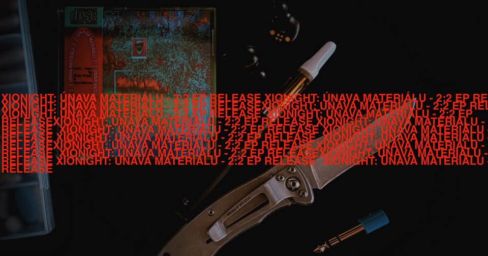 XIONight: únava materiálu - 2:2 EP Release