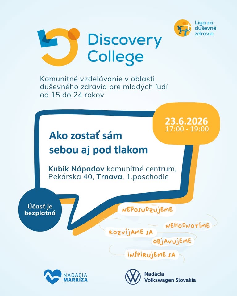 Discovery College Trnava: Dvadsiate piate stretnutie - Ako zostať sám sebou aj pod tlakom