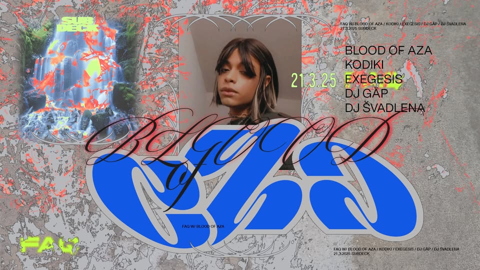 FAQ w/ Blood of Aza / exegesis / Kodiki / DJ GÄP / DJ Švadlena