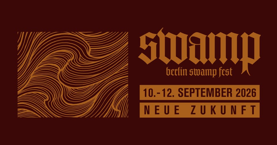 +++ BERLIN SWAMP FEST 2026 +++