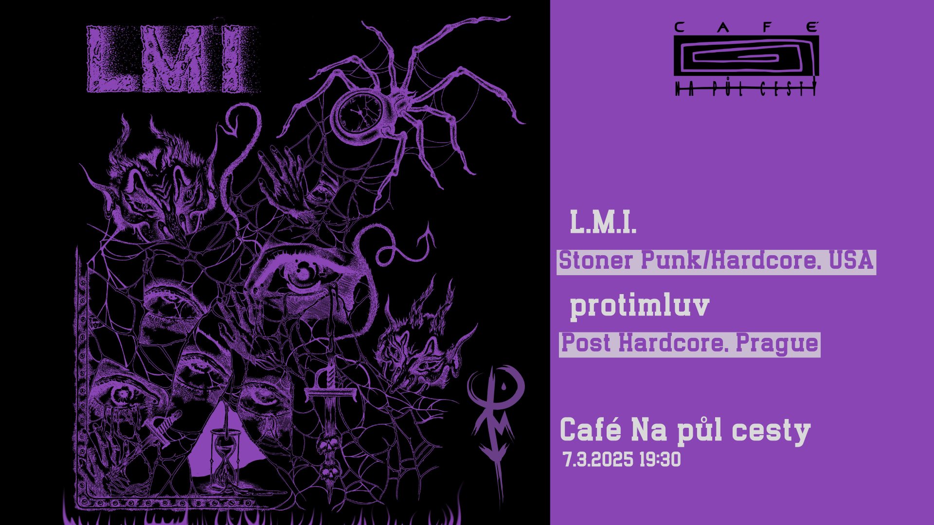 L.M.I. (stoner punk HC, USA) // protimluv (post-HC, Prague)