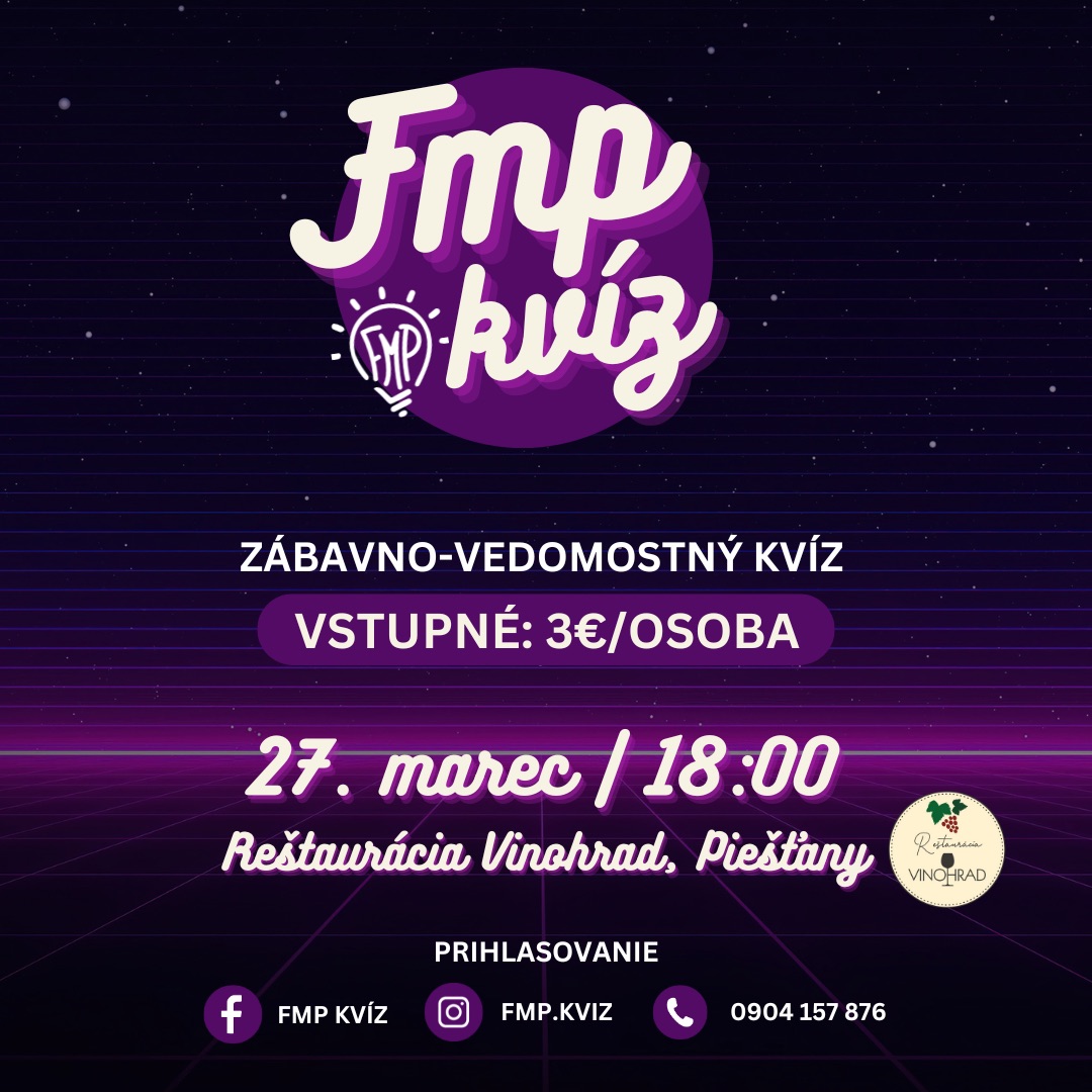 FMP Kvíz | Reštaurácia Vinohrad, Piešťany | 27.marec o 18:00