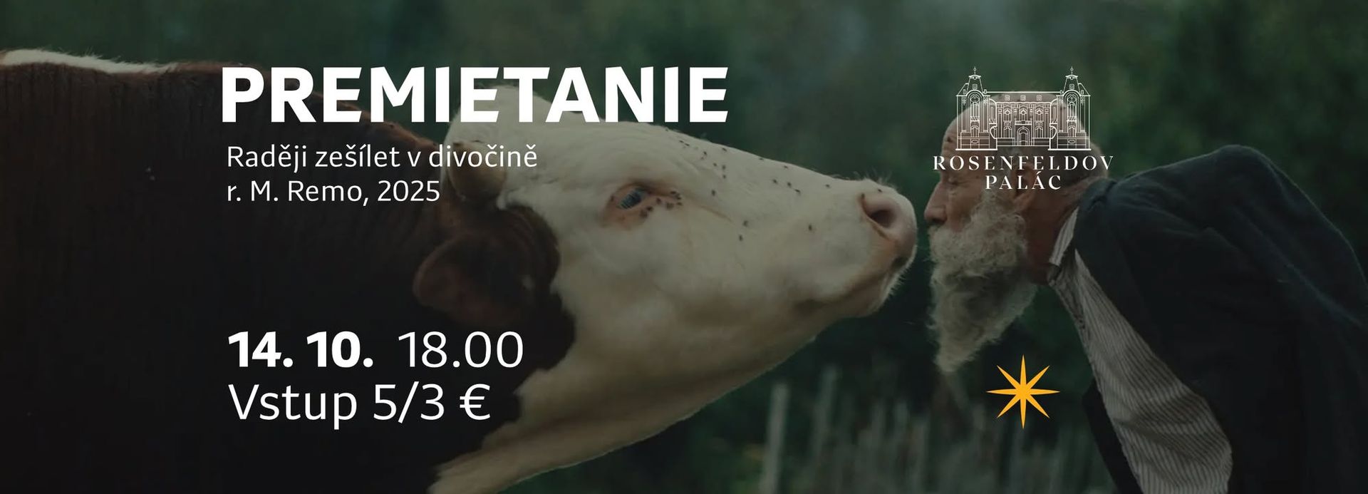 PREMIETANIE: Raději zešílet v divočině (r. Miro Remo, 2025)