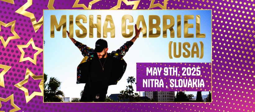 WORKSHOP Misha Gabriel z filmov STEP UP v Nitre!