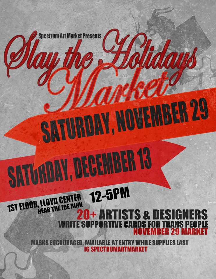 Spectrum Art Market Presents Slay the Holiday Market