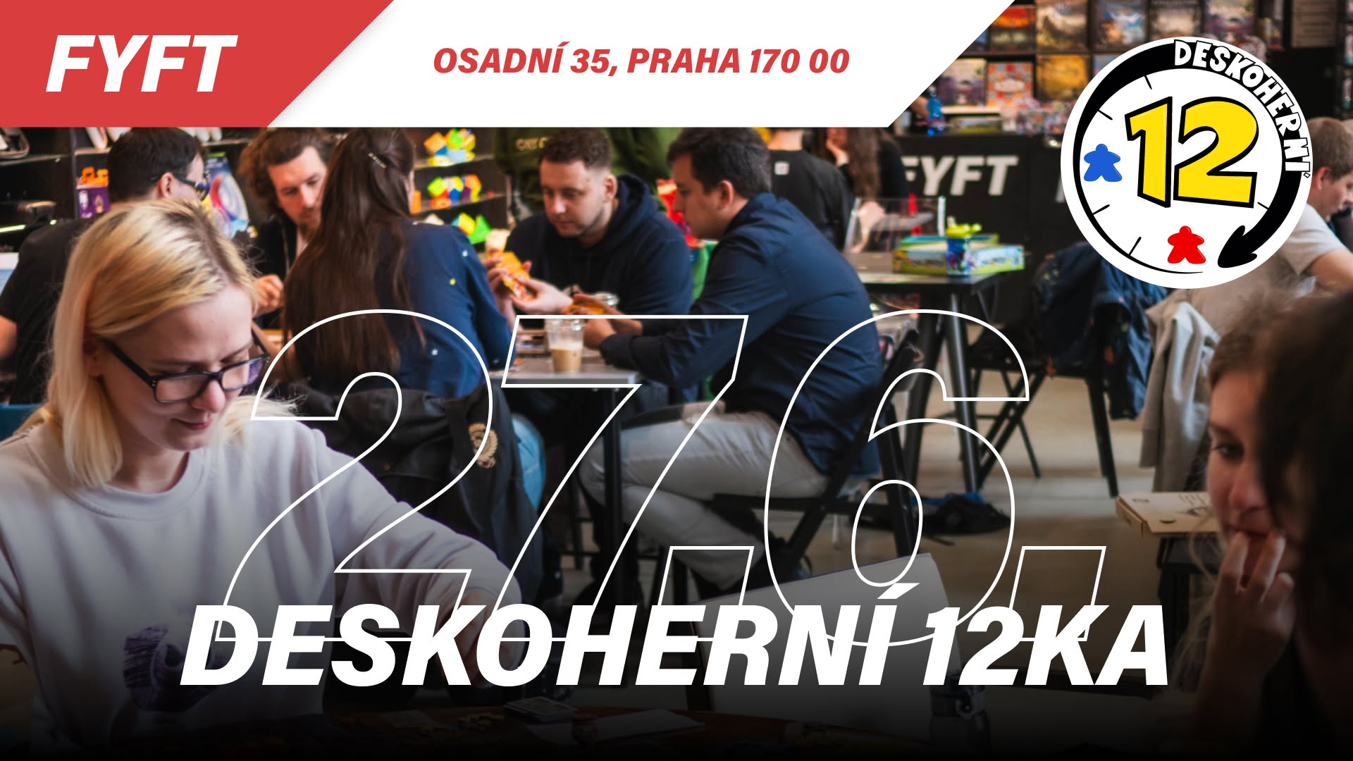 Deskoherní 12ka - 27.6.2026 - FYFT Praha