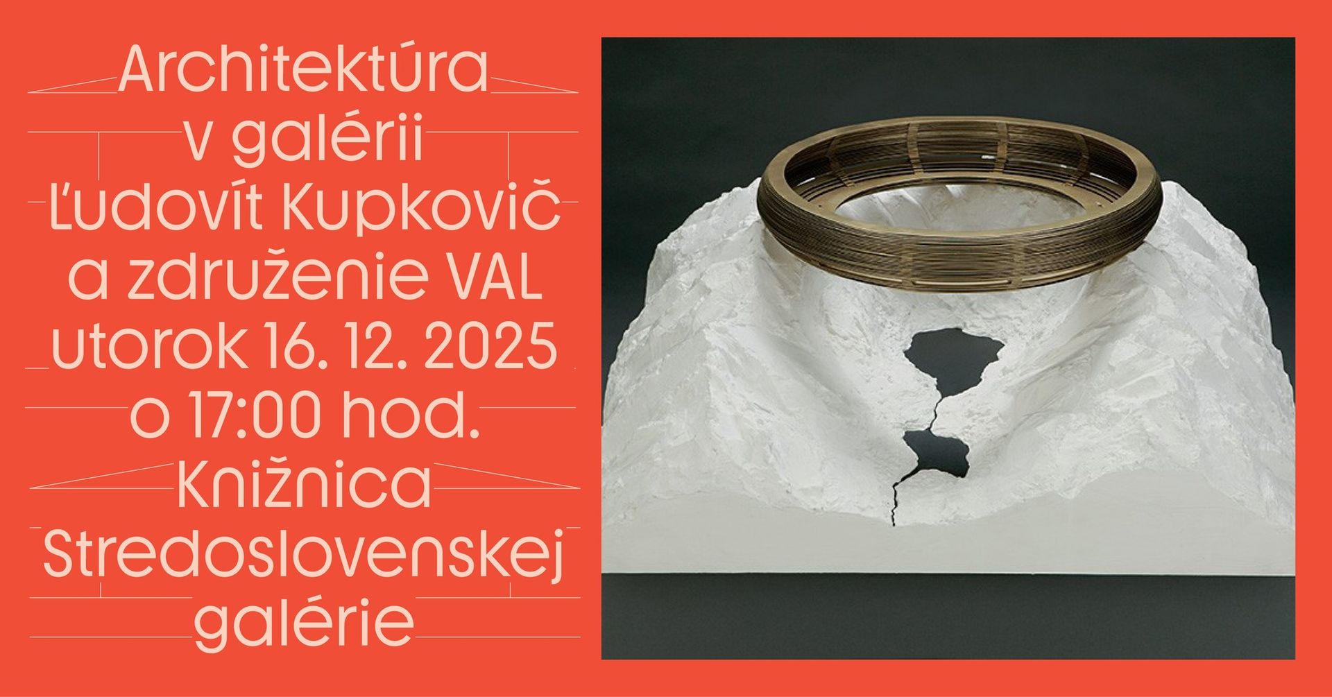 Architektúra v galérii: Ľudovít Kupkovič a združenie VAL