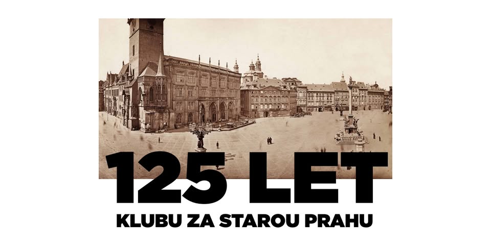 Výstava 125 let Klubu Za starou Prahu