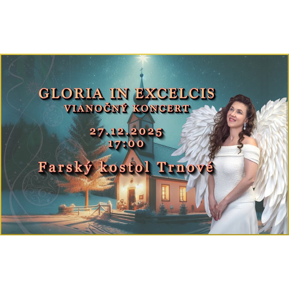 GLORIA IN EXCELSIS - Vianočný koncert