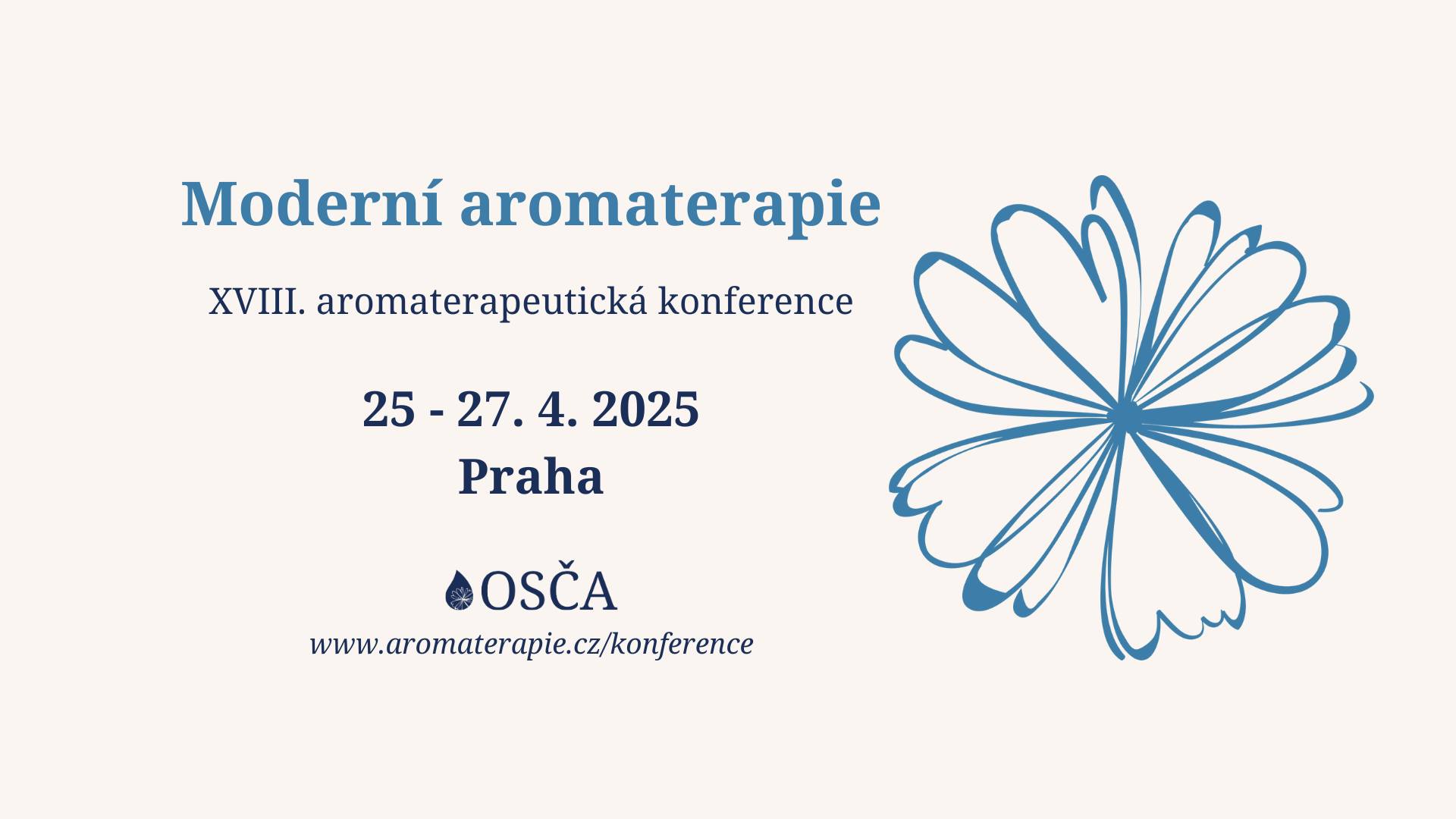 XVIII. aromaterapeutická konference - Moderní aromaterapie