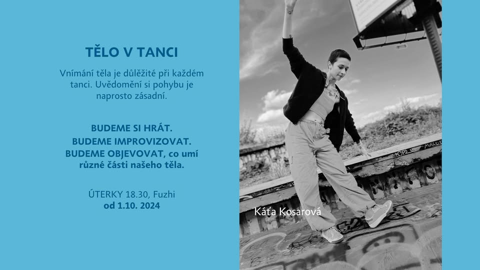 Tělo v tanci- kurz & open class s Káťou Kosarovou
