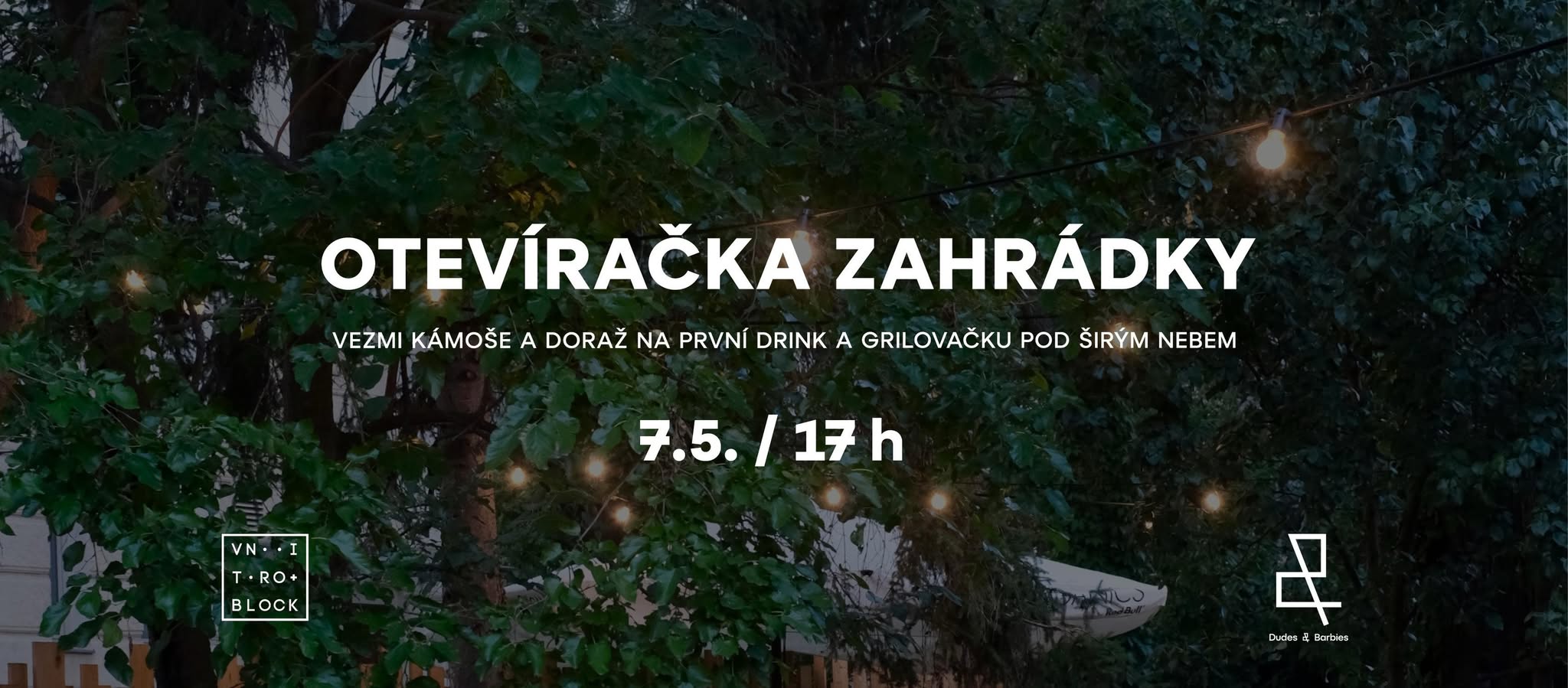 Otevíračka zahrádky ve Vnitroblocku!