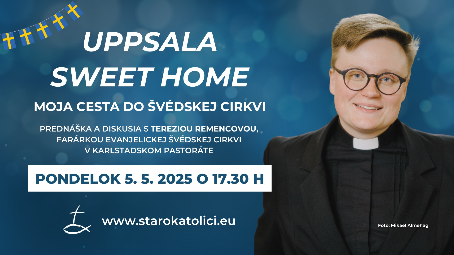Uppsala Sweet Home: Moja cesta do Švédskej cirkvi x Prednáška a diskusia s Tereziou Remencovou