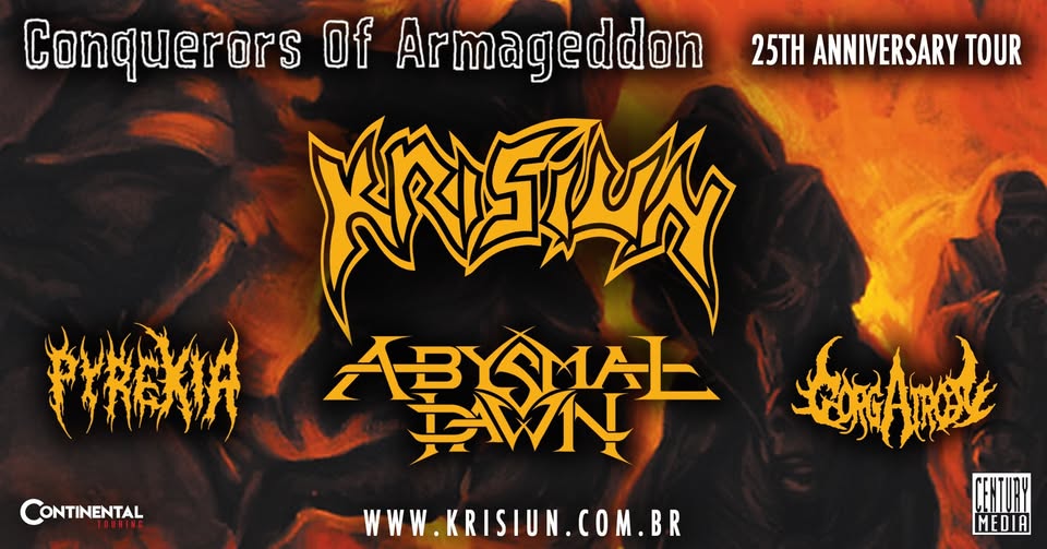 KRISIUN, Abysmal Dawn, Pyrexia, Gorgatron