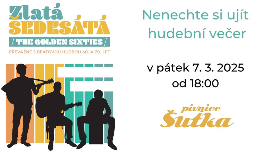 ZLATÁ ŠEDESÁTÁ - hudební večer na pivnici