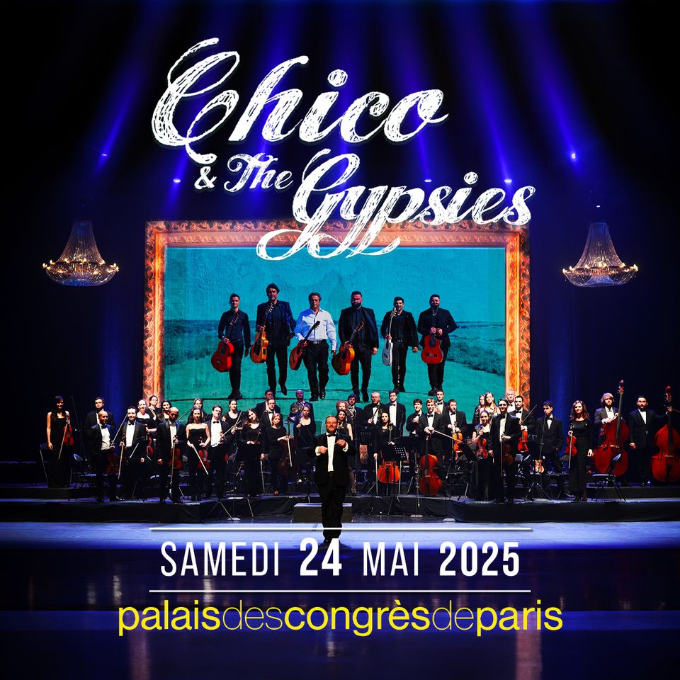 Chico & The Gypsies - Le Symphonique