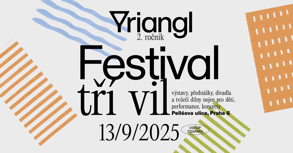 2. ročník festivalu TRIANGL /výstavy, přednášky, divadla a tvůrčí dílny nejen pro děti, performance/