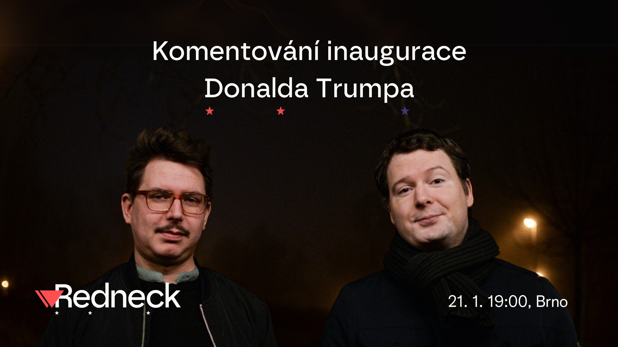 Redneck & Beneš: živé nahrávání podcastu k inauguraci amerického prezidenta