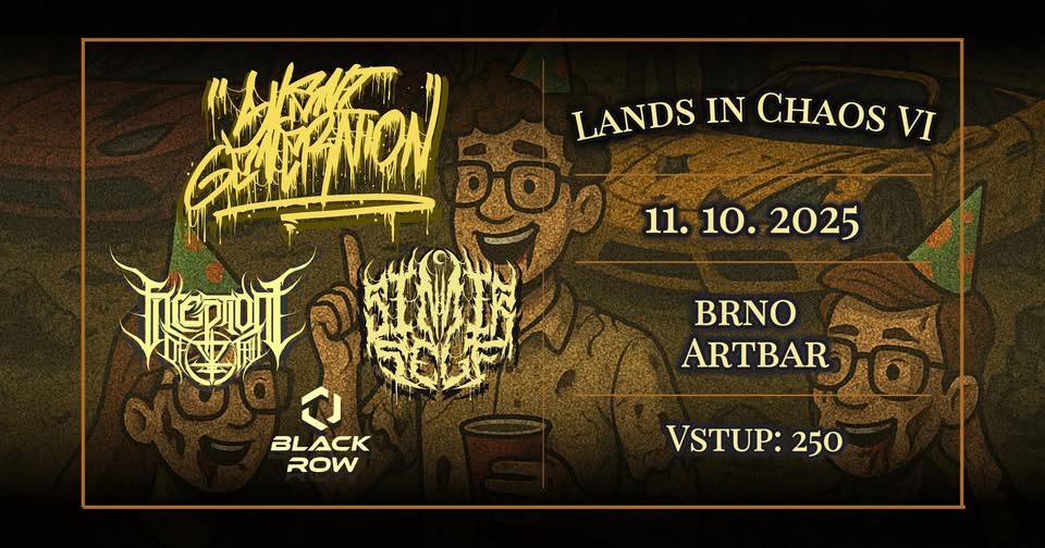 SILENT GENERATION | INCEPTION OF FALL | SINNER SELF | BLACK ROW - Lands in Chaos VI