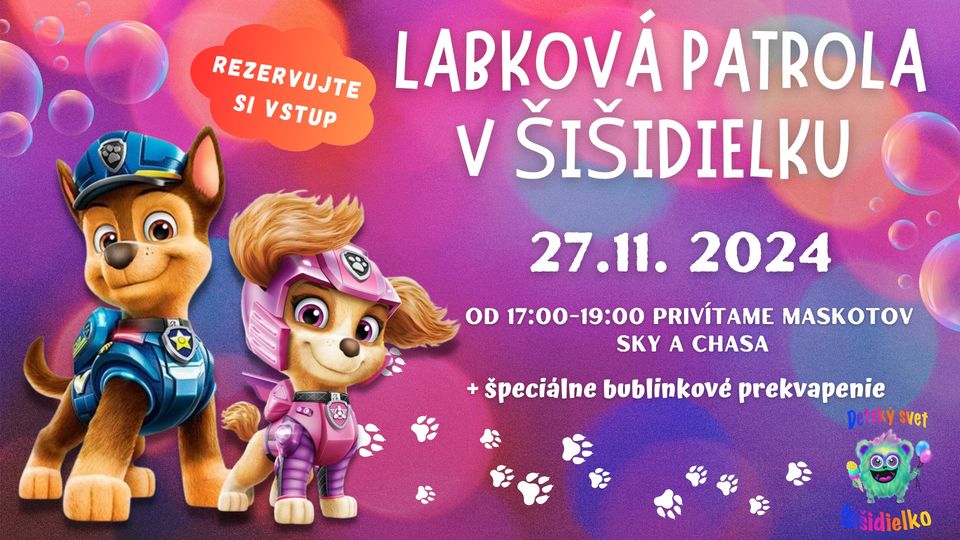 Labková patrola v Šišidielku
