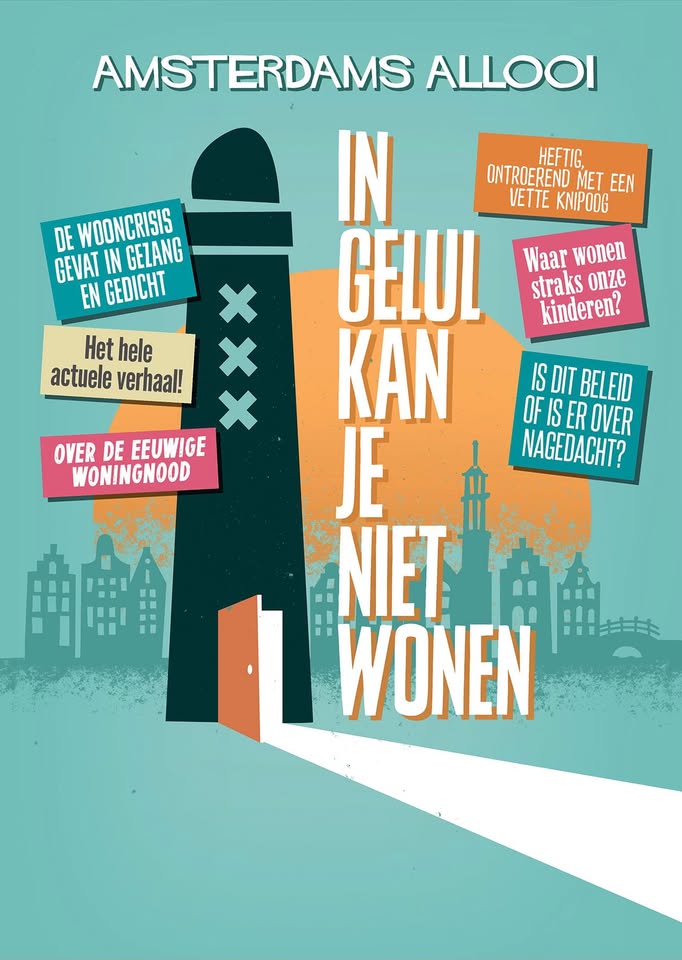 Amsterdams Allooi – in Gelul kun je niet wonen