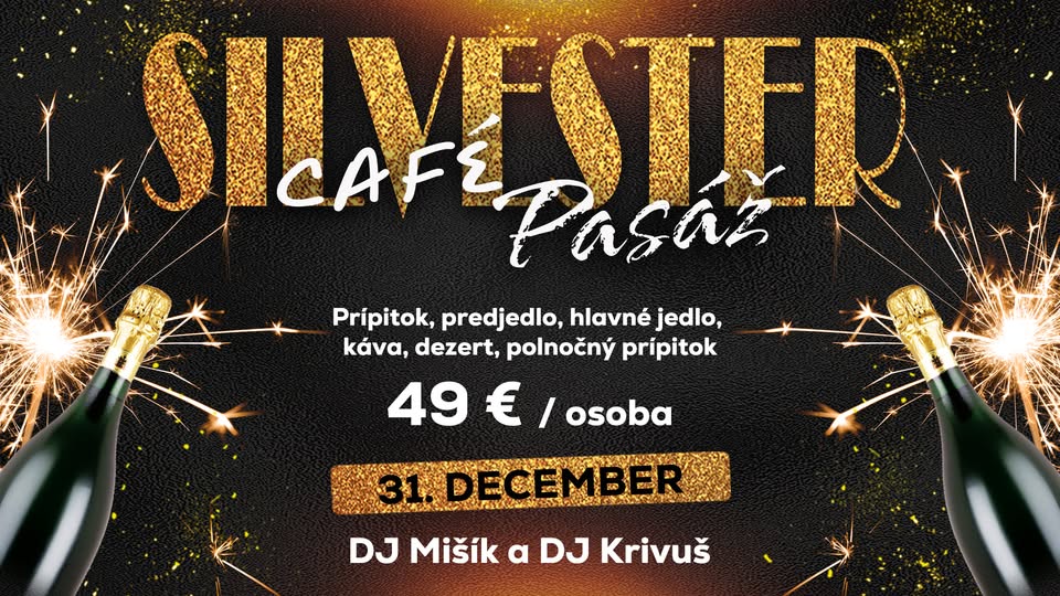 SILVESTER s Café Pasáž 31-12-2024