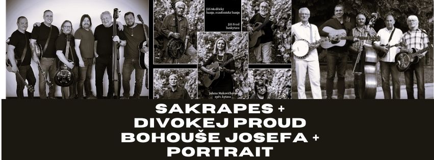 Sakrapes + Divokej proud Bohouše Josefa + Portrait na Leitnerce