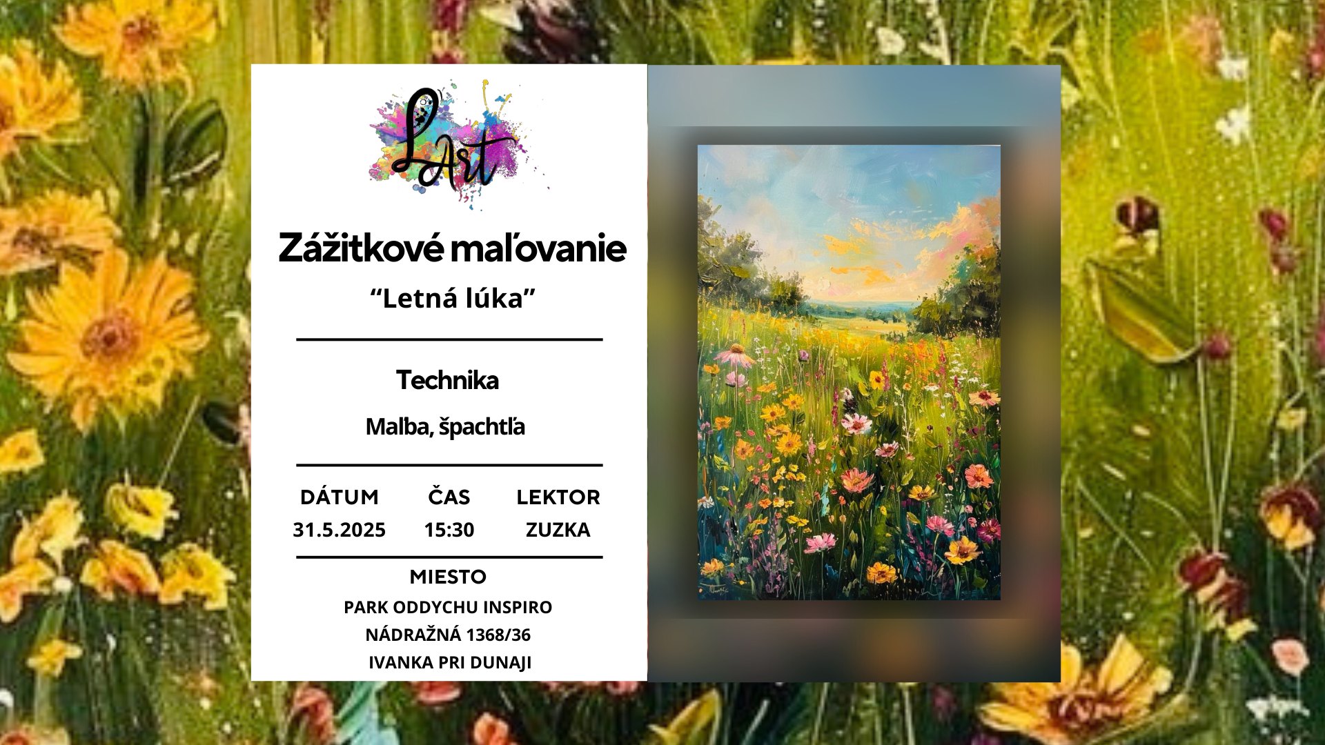 IVÁNKA PRI DUNAJI! Zážitkové maľovanie – „Letná lúka…“ Maľba, špachtľa