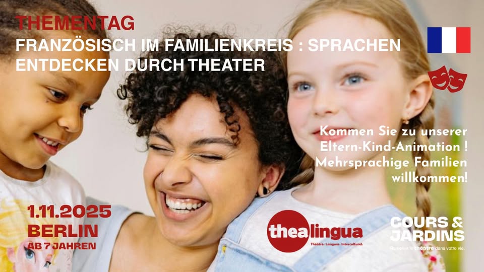 Thementag in den Herbstferien: "Französisch im Familienkreis: Sprachen entdecken durch Theater"