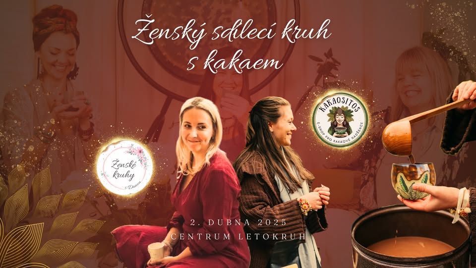 Ženský sdílecí kruh s kakaem 2.4. v 17:30h. - PLNO