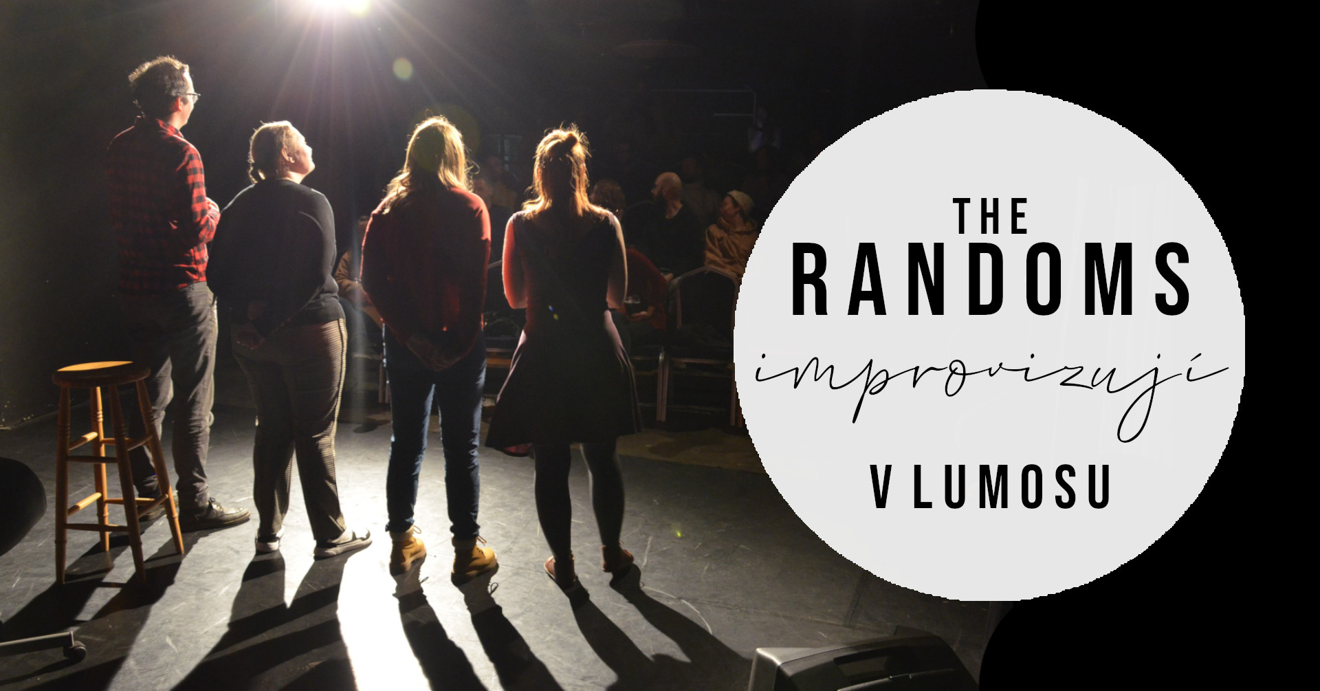The Randoms improvizují: Monology alias Kdopak to mluví