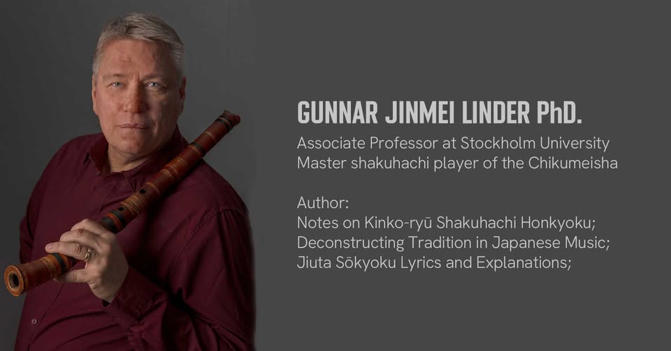 Gunnar Jinmei Linder – JAPANESE AESTHETICS: From the Nō theater to the single sound