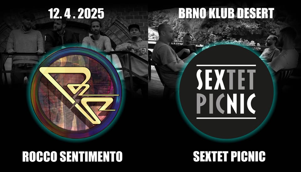 Sextet Picnic a Rocco Sentimento v brněnském Desertu