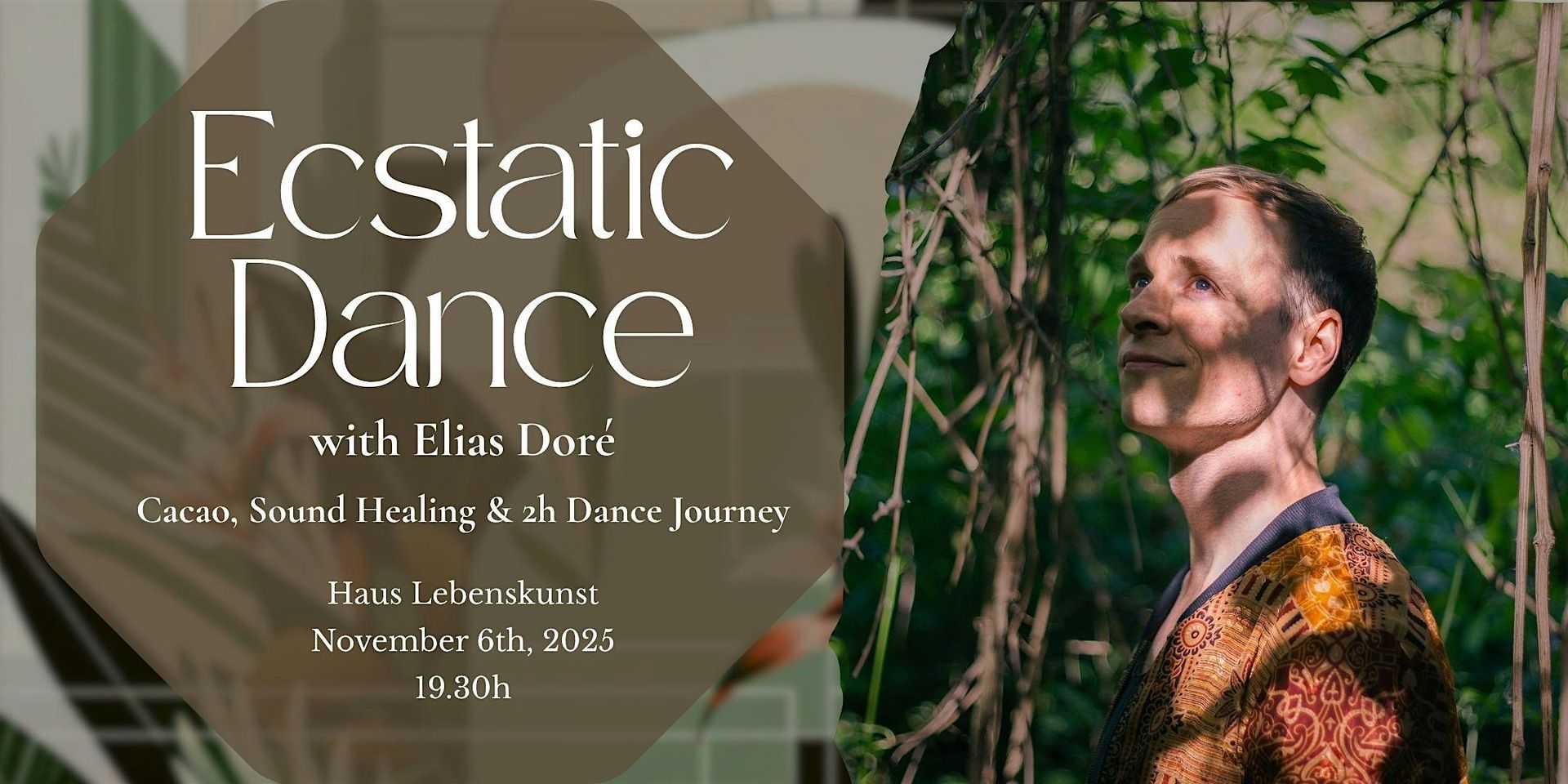 Ecstatic Dance with Elias Doré l Cacao & Sound Healing