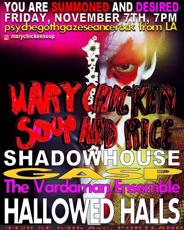 Mary Chicken Soup And Rice«SHADOWHOUSE»«GASP»«The Vardaman Ensemble