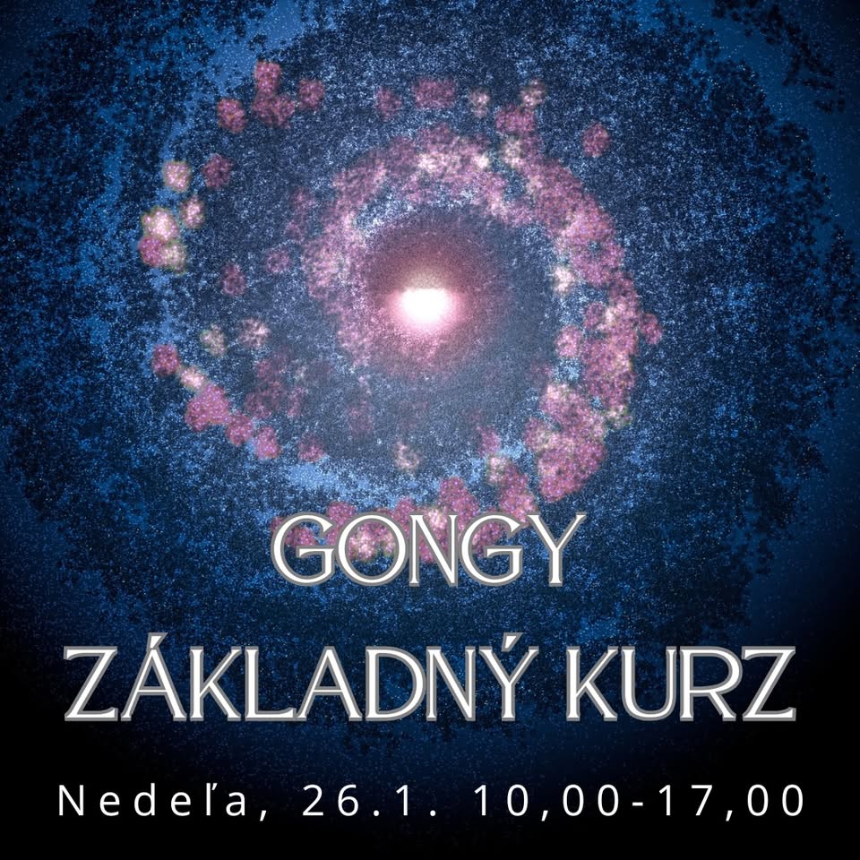 GONGY - ZÁKLADNÝ KURZ