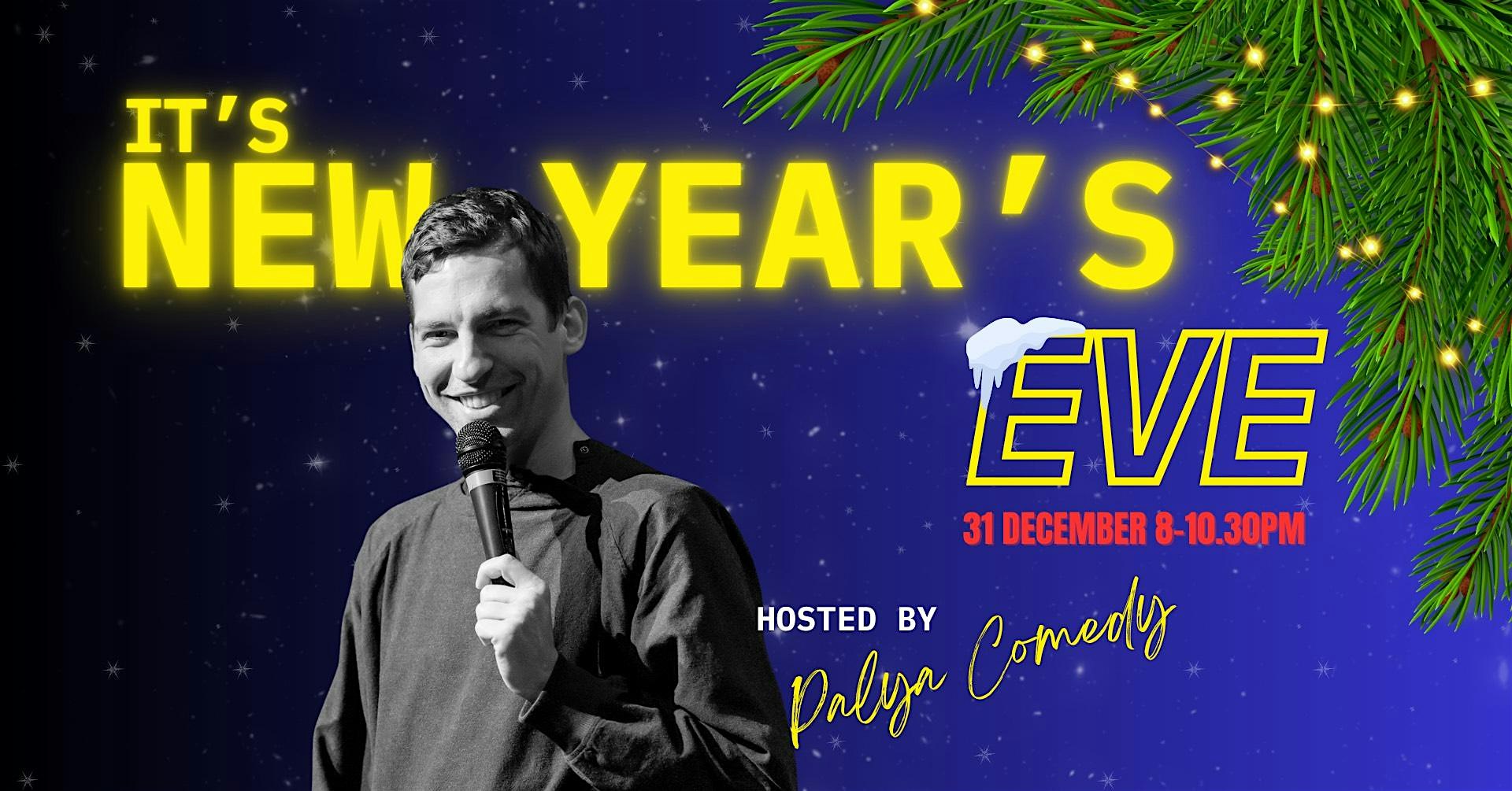 Live from the Wall Comedy Club - It's New Year's Eve!!!