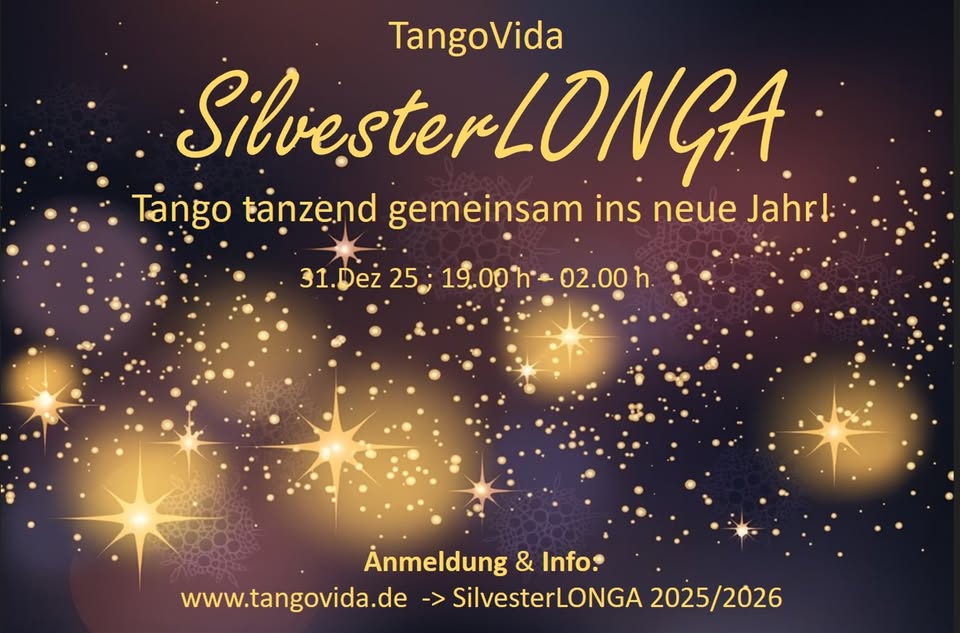 SilvesterLONGA 2025/2026 - Tango tanzend gemeinsam ins neue Jahr!