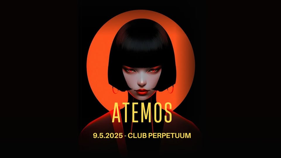 Atemos - club Perpetuum - 9.5. 2025
