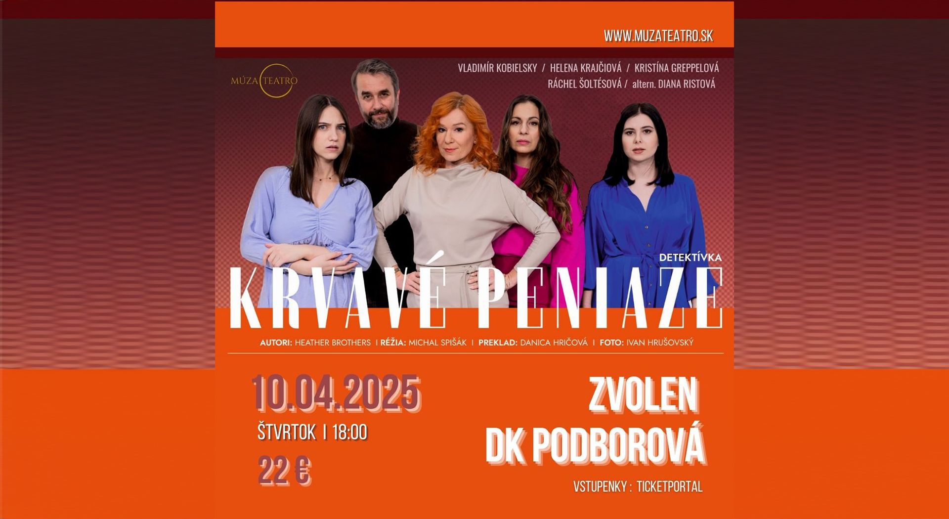 Krvavé peniaze - Zvolen - DK Podborová
