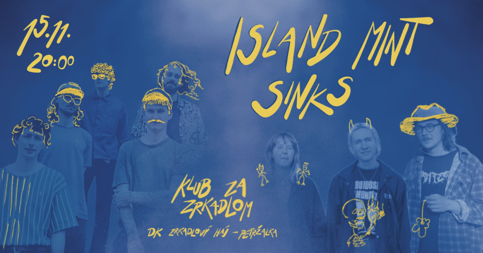 KLUB ZA ZRKADLOM / SINKS & ISLAND MINT