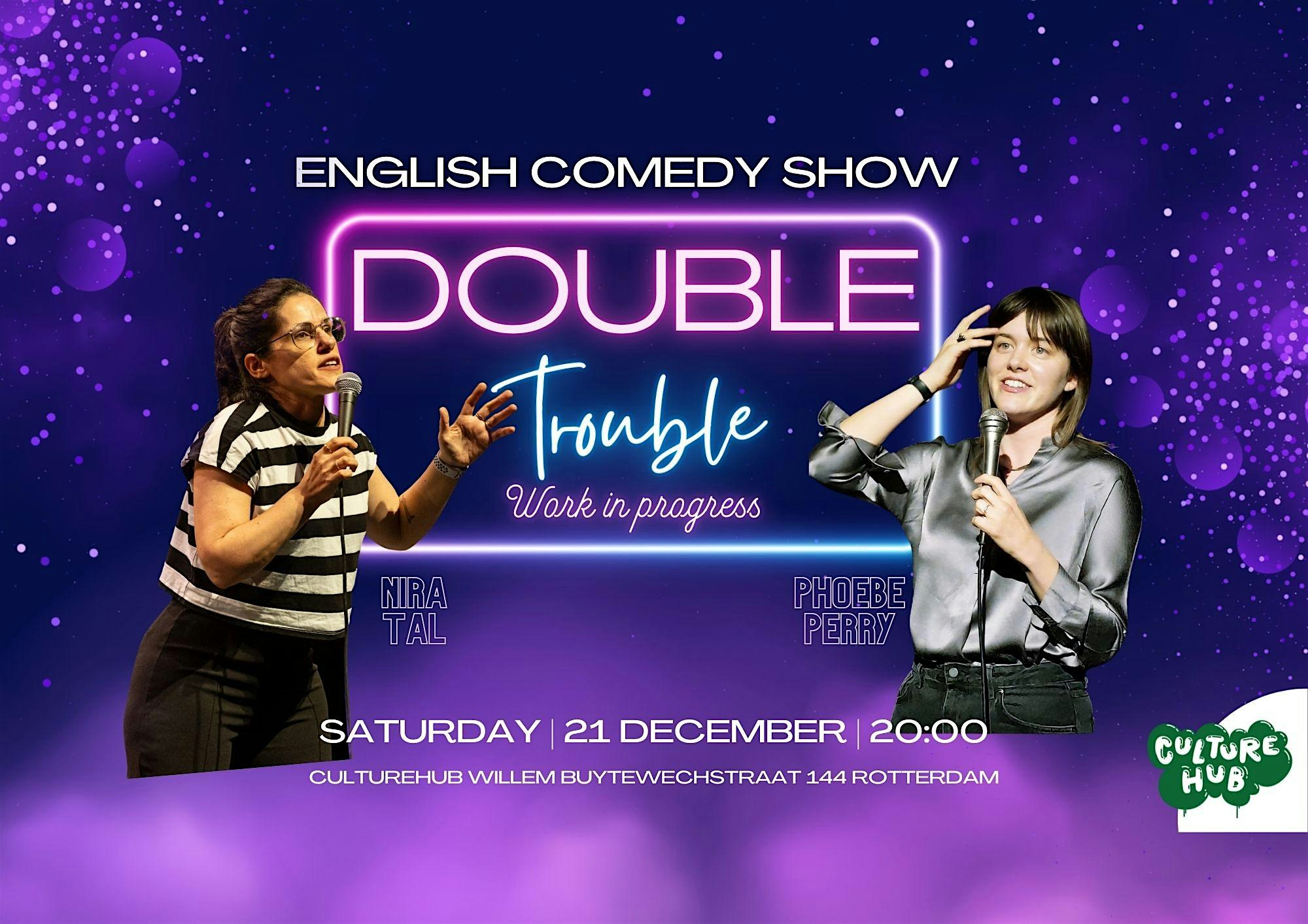 Double Trouble - English comedy show