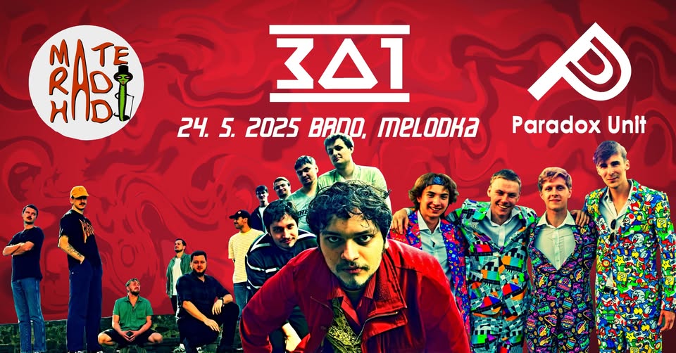 301+MATE RADI HADI+Paradox Unit na Melodce