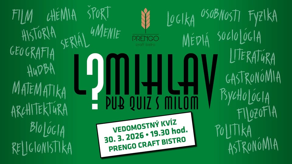 LOMIHLAV PRENGO | vedomostný kvíz