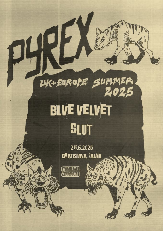 Pyrex (usa) + Blve Velvet + Glut v Žalári