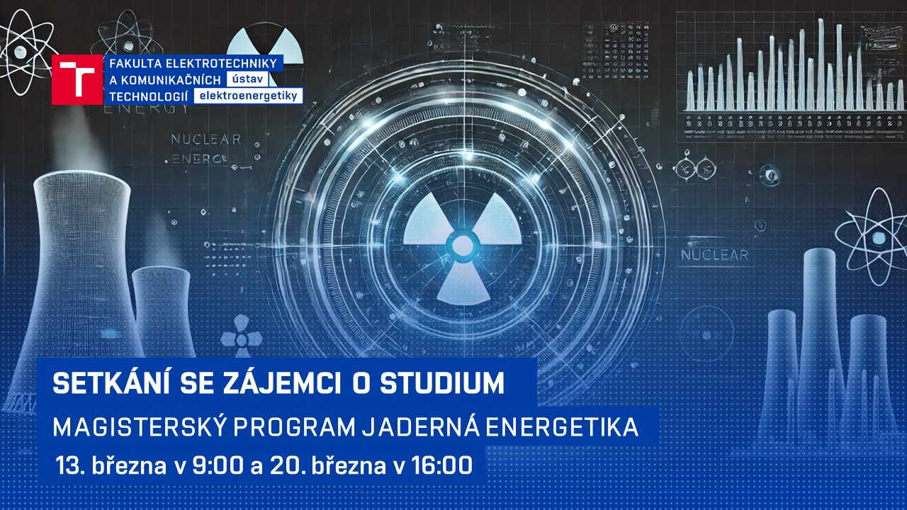 Setkání se zájemci o studium magisterského programu Jaderná energetika